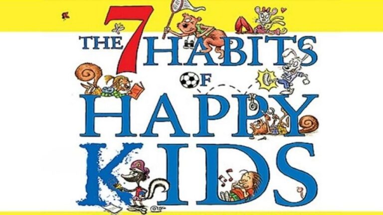 Why You Should Get The 7 Habits of Happy Kids